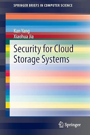 security for cloud storage systems 2014 edition kan yang ,xiaohua jia 1461478723, 978-1461478720
