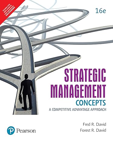 strategic management a competitive advantage approach concepts and cases /e paperback david 1st edition fred