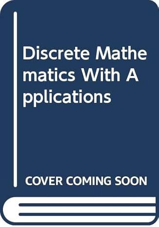 student solutions manual with study guide for epp s discrete mathematics with applications 5th edition