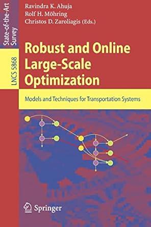 robust and online large scale optimization models and techniques for transportation systems 2009 edition