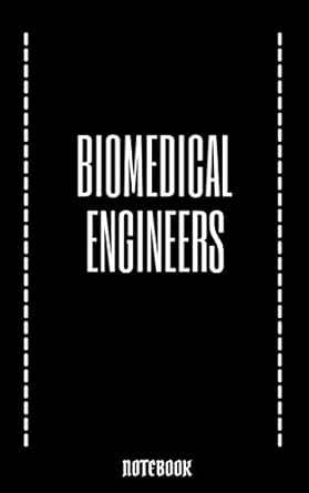 biomedical engineers illustrated journal flower and heart border 5 8 100 pages lined journal for