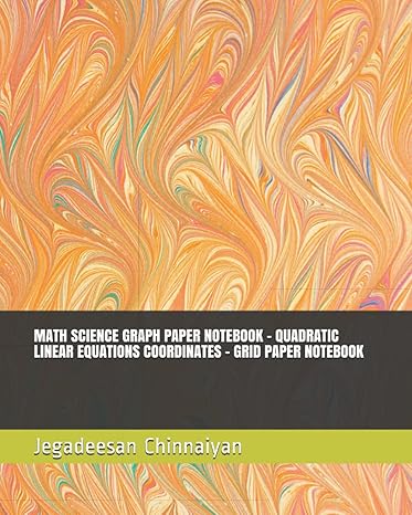 math science graph paper notebook quadratic linear equations coordinates grid paper notebook 1st edition