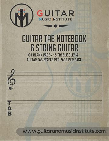 guitar tab notebook 6 string guitar 100 blank pages 5 treble clef and guitar tab staffs per page 1st edition