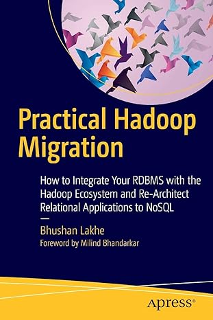 practical hadoop migration how to integrate your rdbms with the hadoop ecosystem and re architect relational