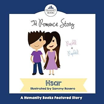 the romance story a humanity books project 1st edition hsar ,sammy rosero 1537742191, 978-1537742199