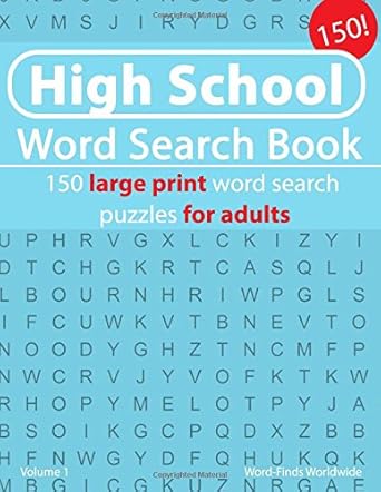 high school word search book 150 large print word search puzzles for adults 1st edition word finds worldwide