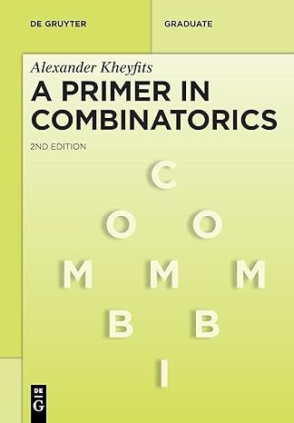 a primer in combinatorics 2nd edition kheyfits ,alexander 3110751178, 978-3110751178