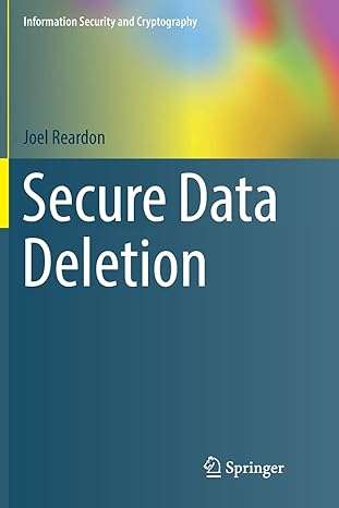 secure data deletion 1st edition joel reardon 3319804227, 978-3319804224