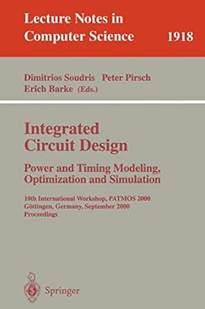 integrated circuit design power and timimg modeling optimization and simulation 2000 edition dimitrios
