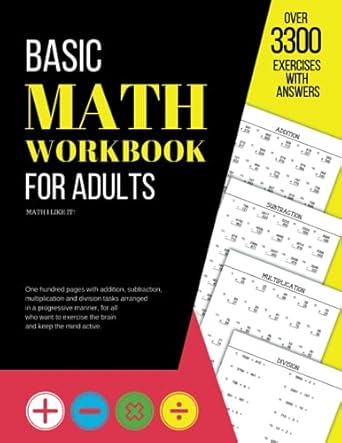 basic math workbook for adults activity book with over 3300 tasks of addition subtraction multiplication and