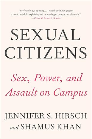 sexual citizens 1st edition jennifer s hirsch, shamus khan 0393541339, 978-0393541335