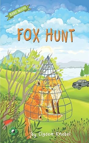 fox hunt decodable chapter book for kids with dyslexia 1st edition cigdem knebel 0998454338, 978-0998454337
