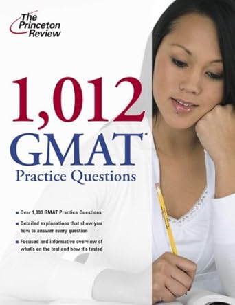 1 012 gmat practice questions 1st edition princeton review 0375429271, 978-0375429279