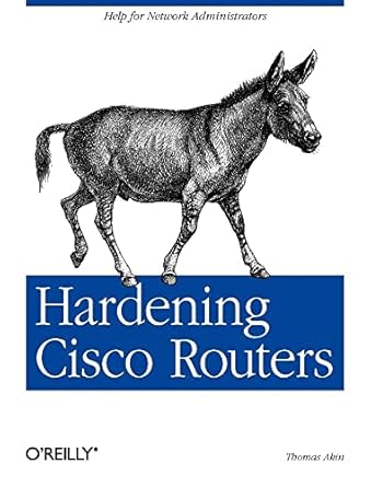 hardening cisco routers 1st edition thomas akin 0596001665, 978-0596001667