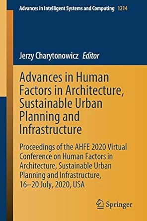 advances in human factors in architecture sustainable urban planning and infrastructure 1st edition jerzy