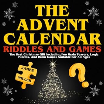 the advent calendar riddles and games the best christmas gift including fun brain teasers logic puzzles and