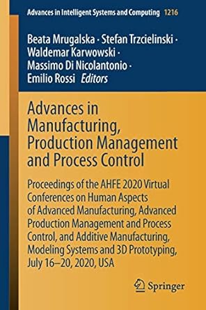advances in manufacturing production management and process control 1st edition beata mrugalska, stefan