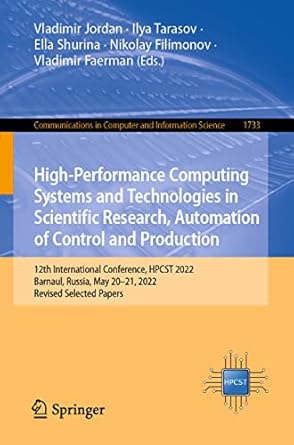 high performance computing systems and technologies in scientific research automation of control and