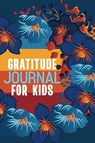 gratitude journal for kids gratitude journal for kids children happiness notebook mind thankfulness with
