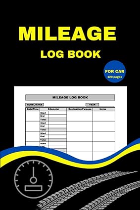 mileage log book for car daily auto mileage tracker for taxes 1st edition angela c. rowse 979-8804669479