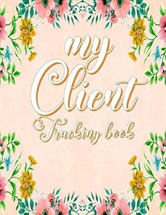 my client tracking book customer appointment management system information keeper record and organise log