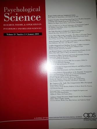 psychological science research theory and application in psychology and related sciences vol 19 number 1