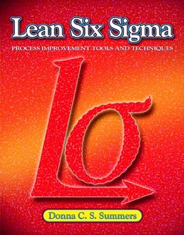 lean six sigma 1st edition donna summers 0135125103, 978-0135125106