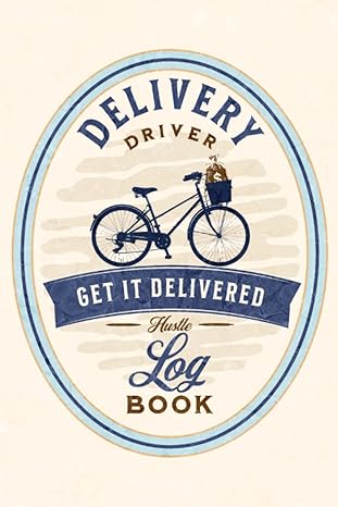 delivery driver log book get it delivered keep track of tips mileage time and more a must have for delivery