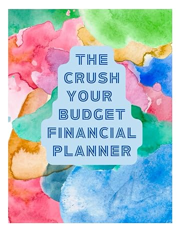 the crush your budget planner 1st edition stephanie l stewart b0cj4dlhh9