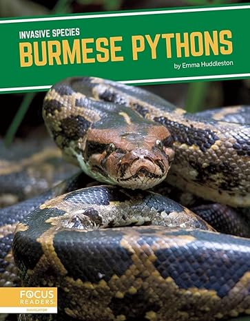 burmese pythons 1st edition emma huddleston 1644939002, 978-1644939000