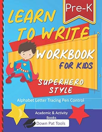 learn to write workbook for kids pre k alphabet letter tracing pen control superhero style 1st edition down