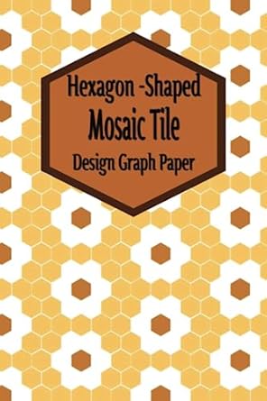 hexagon tile mosaic design paper hex grid graph paper for use in designing tile layouts multi use for rpg