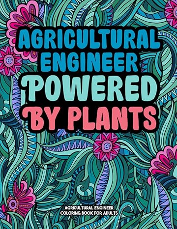 agricultural engineer coloring book a snarky and sweary adult coloring book for agricultural engineer funny