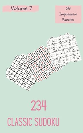 oh 234 impressive classic sudoku puzzles volume 7 a must try treasury of strategy games with guide and