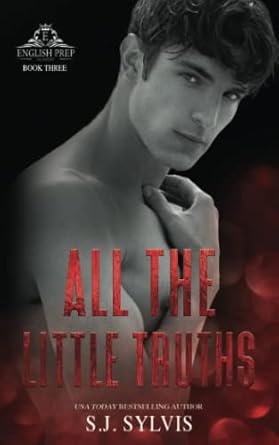 all the little truths a standalone enemies to lovers high school romance 1st edition s j sylvis 979-8716468153