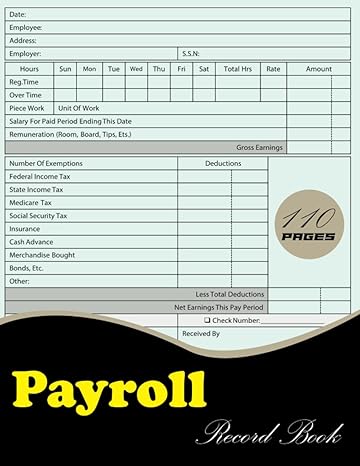 payroll record book record book to keep track of business staff payment taxes and more 1st edition record