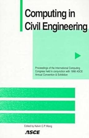 computing in civil engineering proceedings of international computing congress held in conjunction with 1998