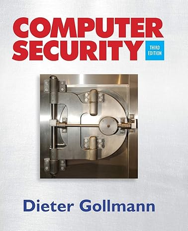 computer security 3rd edition dieter gollmann 0470741155, 978-0470741153