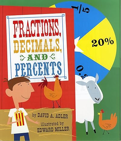 fractions decimals and percents 1st edition david a. adler ,edward miller 0823423549, 978-0823423545