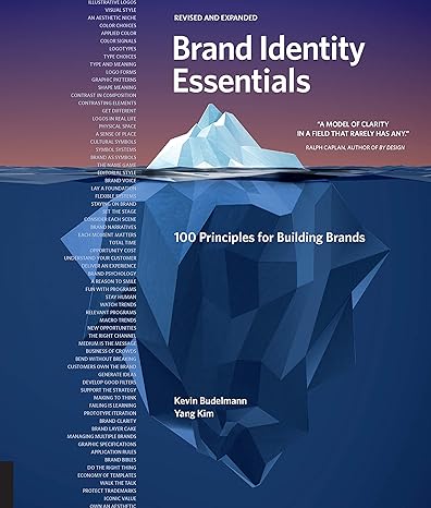 brand identity essentials revised and expanded 100 principles for building brands revised edition kevin