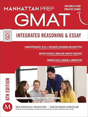 gmat integrated reasoning and essay 6th edition manhattan prep 1941234046, 978-1941234044