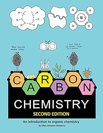 carbon chemistry 1st edition ellen johnston mchenry 1737476312, 978-1737476313