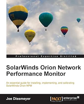 solarwinds orion network performance monitor 1st edition joe dissmeyer 1849688486, 978-1849688482