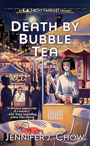 death by bubble tea 1st edition jennifer j. chow 0593336534, 978-0593336533