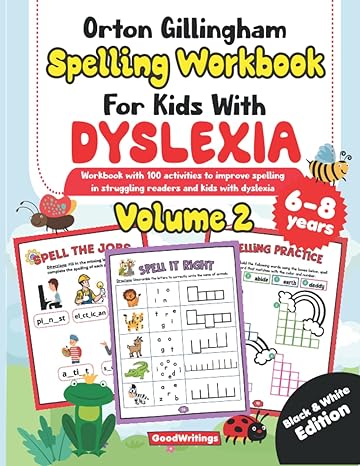 orton gillingham spelling workbook for kids with dyslexia 100 spelling activities for struggling readers and