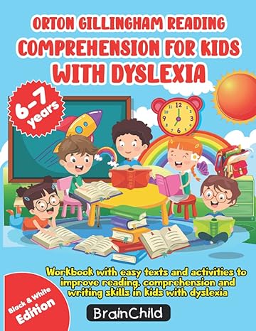 orton gillingham reading comprehension for kids with dyslexia workbook with easy texts and activities to