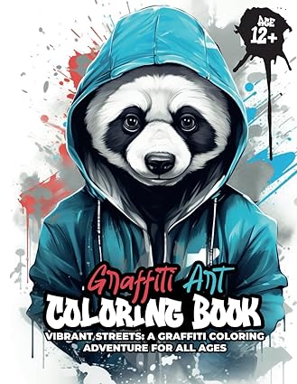graffiti art coloring book vibrant streets a graffiti coloring adventure for all ages 1st edition jayro