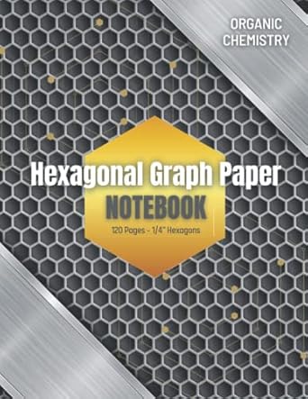 hexagonal graph paper notebook for organic chemistry 1/4 inch hexagons science and biochemistry hexagon grid