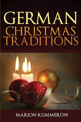 german christmas traditions 1st edition marion kummerow 3948865094, 978-3948865092