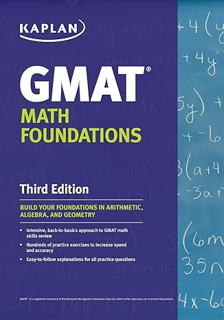 kaplan gmat math foundations 1st edition kaplan publishing 1506219918, 978-1506219912